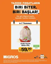  Migros 6-7 Temmuz 2025 Gedik Piliç Fırsatı
